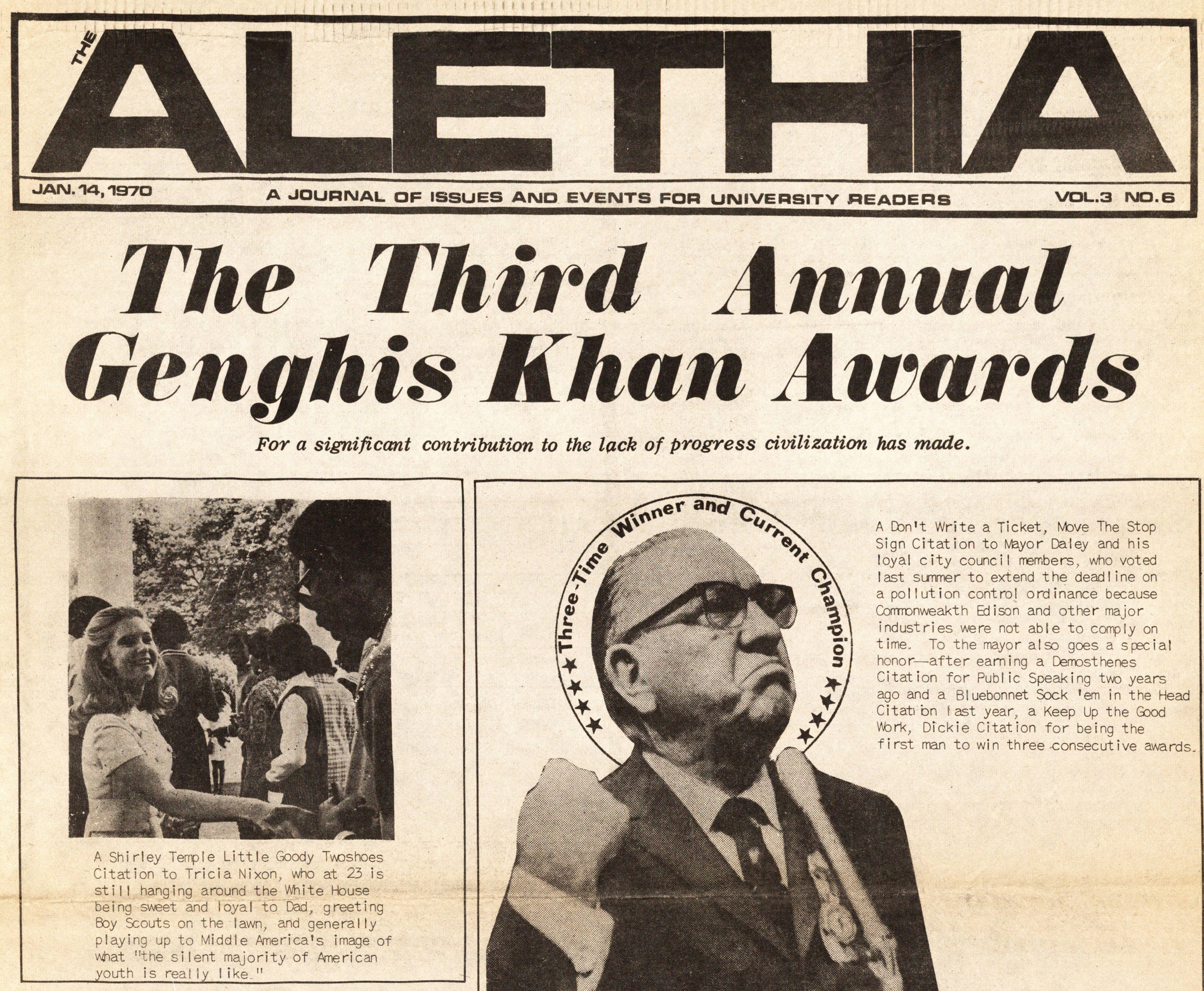 The Aletheia's Third Annual Genghis Khan Awards, awarded to individuals responsible for "the 